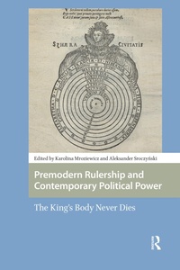 Bild: Premodern Rulership and Contemporary Political Power - Routledge