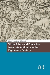 Bild: Virtue Ethics and Education from Late Antiquity to the Eighteenth Century - Routledge