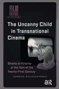 Cover: The Uncanny Child in Transnational Cinema - Routledge