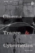 Cover: Cinema, Trance and Cybernetics - Routledge