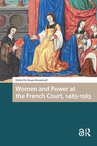 Bild: Women and Power at the French Court, 1483-1563 - Routledge