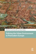 Bild: Policing the Urban Environment in Premodern Europe - Routledge
