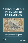 Cover: African Media in an Age of Extraction - Routledge