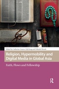 Cover: Religion, Hypermobility and Digital Media in Global Asia - Routledge