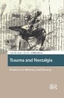 Cover: Trauma and Nostalgia - Routledge