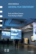 Cover: Archival Film Curatorship - Routledge