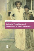 Cover: Intimate Visualities and the Politics of Fandom in India - Routledge