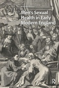 Cover: Men's Sexual Health in Early Modern England - Routledge