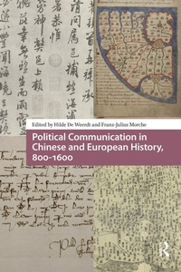 Bild: Political Communication in Chinese and European History, 800-1600 - Routledge