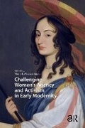 Cover: Challenging Women's Agency and Activism in Early Modernity - Routledge
