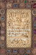 Cover: King Alfred the Great, his Hagiographers and his Cult - Routledge