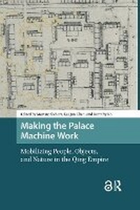 Enlarge image Cover: Making the Palace Machine Work - Routledge