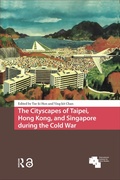 Bild: The Cityscapes of Taipei, Hong Kong, and Singapore during the Cold War - Routledge