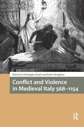 Cover: Conflict and Violence in Medieval Italy 568-1154 - Routledge