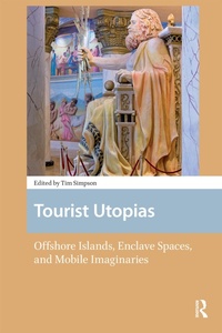 Abbildung von: Tourist Utopias - Routledge
