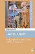 Cover: Tourist Utopias - Routledge