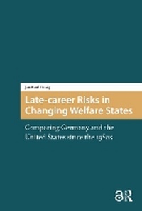 Enlarge image Cover: Late-career Risks in Changing Welfare States - Routledge