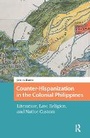Cover: Counter-Hispanization in the Colonial Philippines - Routledge
