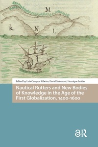 Enlarge image Cover: Nautical Rutters and New Bodies of Knowledge in the Age of the First Globalization, 1400-1600 - Routledge