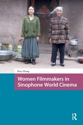 Cover: Women Filmmakers in Sinophone World Cinema - Routledge