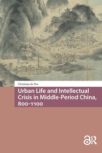 Bild: Urban Life and Intellectual Crisis in Middle-Period China, 800-1100 - Routledge