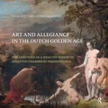 Cover: Art and Allegiance in the Dutch Golden Age - Routledge