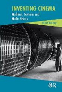 Enlarge image Cover: Inventing Cinema - Routledge