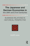 Cover: The Japanese and German Economies in the 20th and 21st Centuries - Routledge