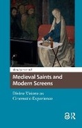 Cover: Medieval Saints and Modern Screens - Routledge