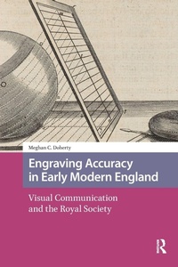 Enlarge image Cover: Engraving Accuracy in Early Modern England - Routledge