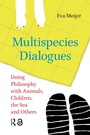 Cover: Multispecies Dialogues - Routledge