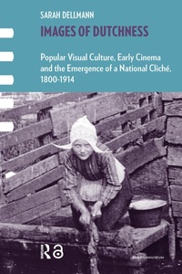 Enlarge image Cover: Images of Dutchness - Routledge