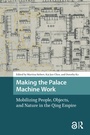 Cover: Making the Palace Machine Work - Routledge