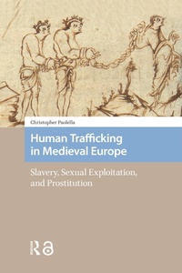 Bild: Human Trafficking in Medieval Europe - Routledge