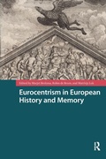 Cover: Eurocentrism in European History and Memory - Routledge