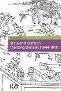 Cover: State and Crafts in the Qing Dynasty (1644-1911) - Routledge