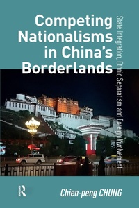 Bild: Competing Nationalisms in China's Borderlands - Routledge