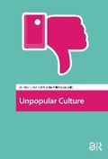 Cover: Unpopular Culture - Routledge