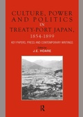 Cover: Culture, Power and Politics in Treaty-Port Japan, 1854-1899 - Routledge