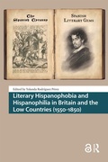 Bild: Literary Hispanophobia and Hispanophilia in Britain and the Low Countries (1550-1850) - Routledge