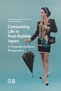 Cover: Consuming Life in Post-Bubble Japan - Routledge