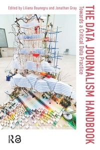 Enlarge image Cover: The Data Journalism Handbook - Routledge