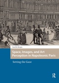 Cover: Space, Images, and Art Perception in Napoleonic Paris - Routledge