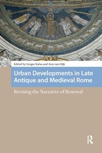 Bild: Urban Developments in Late Antique and Medieval Rome - Routledge