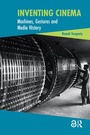 Cover: Inventing Cinema - Routledge