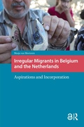 Cover: Irregular Migrants in Belgium and the Netherlands - Routledge