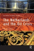 Bild: The Netherlands and the Oil Crisis - Routledge