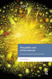 Enlarge image Cover: The Public Core of the Internet - Routledge