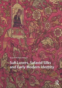 Bild: Sufi Lovers, Safavid Silks and Early Modern Identity - Routledge