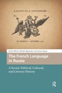 Cover: The French Language in Russia - Routledge
